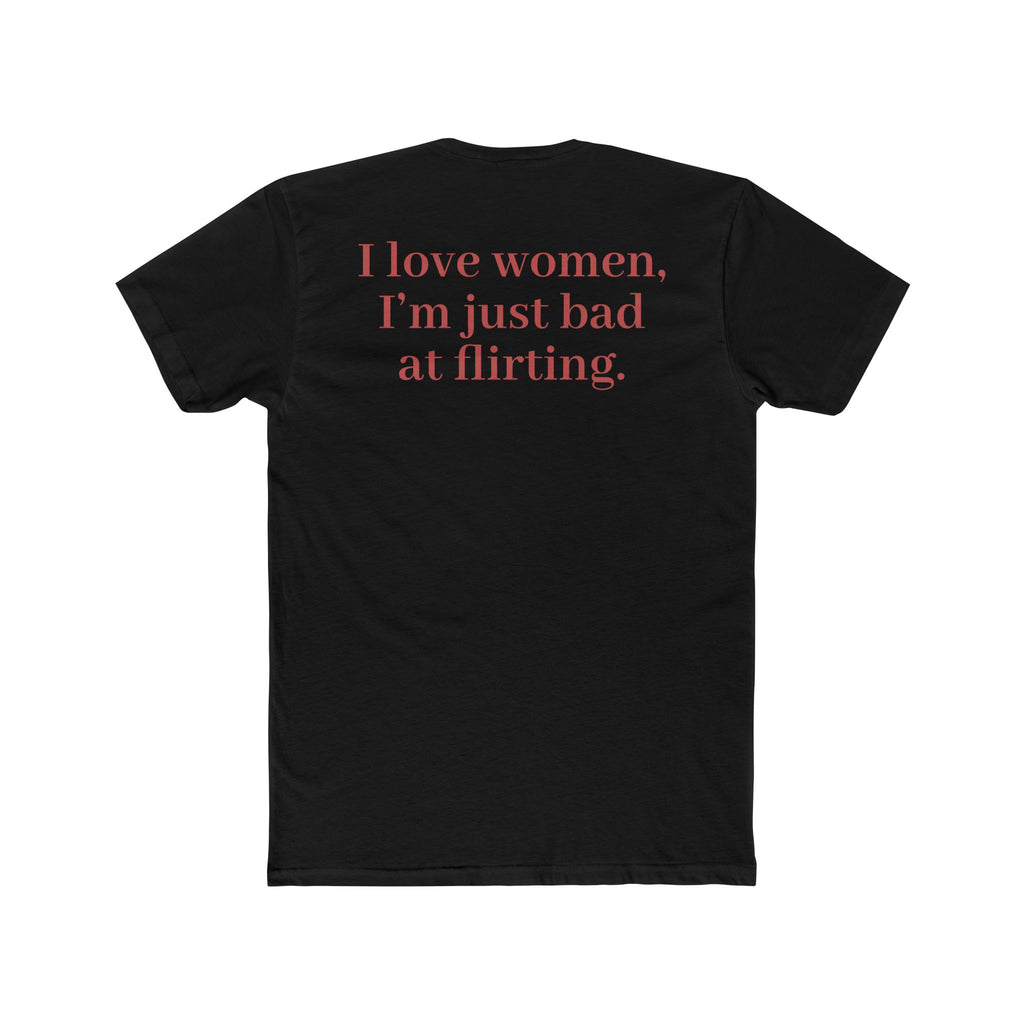 I Love Women Tee — Funny Quote Graphic T-Shirt