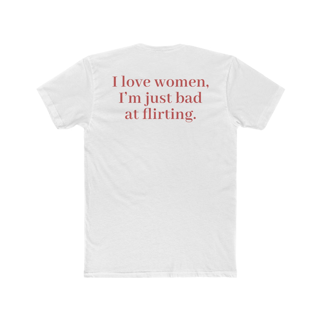 I Love Women Tee — Funny Quote Graphic T-Shirt